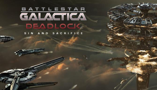 Battlestar Galactica Deadlock Sin and Sacrifice-CODEX Free Download