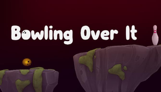 Bowling Over It-DARKZER0 Free Download