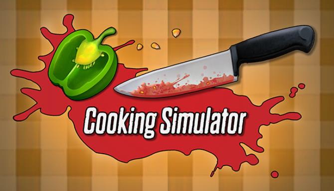 Cooking Simulator-PLAZA Free Download