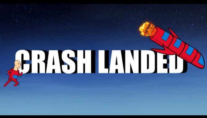 Crash Landed-DARKZER0 Free Download