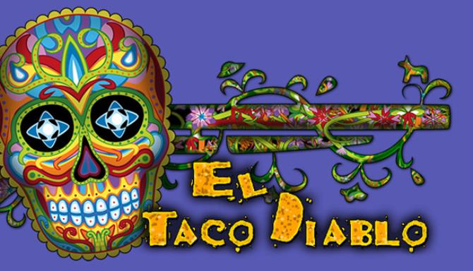 El Taco Diablo Free Download