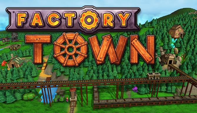 Factory Town Free Download