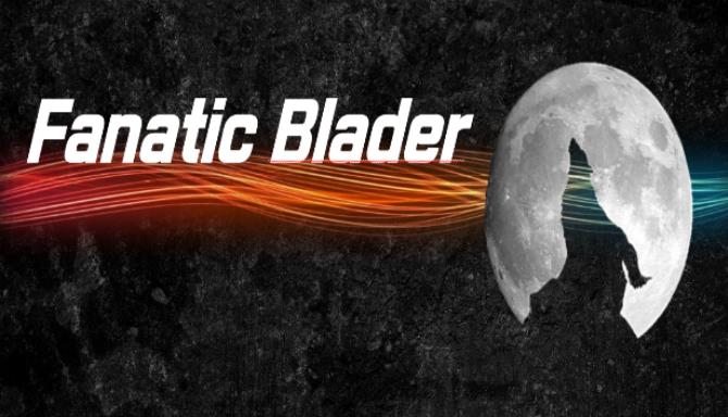 FanaticBlader Free Download