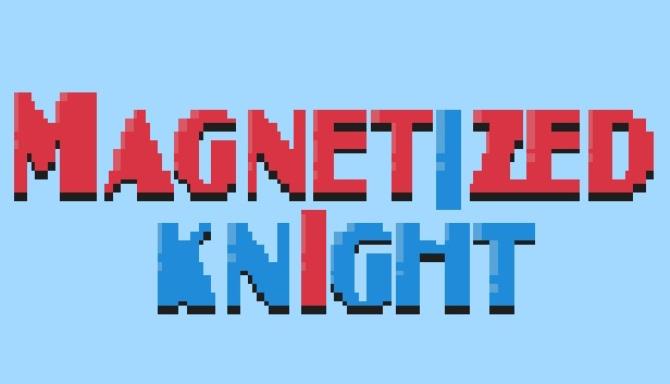 Magnetized Knight-RAZOR Free Download