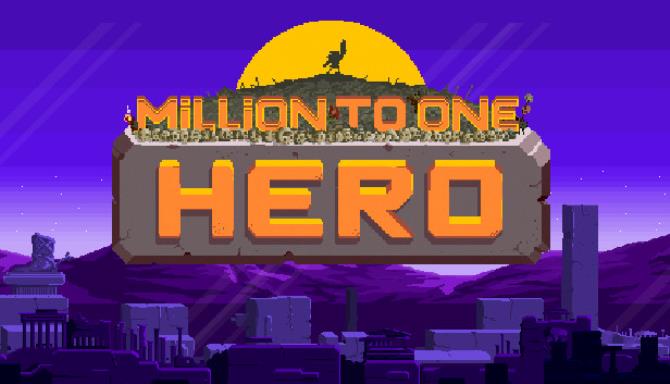 Million to One Hero Free Download