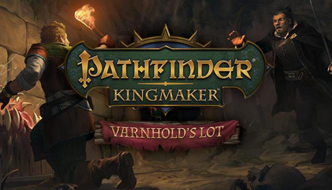 Pathfinder Kingmaker Varnholds Lot Update v1 2 6c-CODEX Free Download