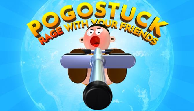 Pogostuck: Rage With Your Friends Free Download