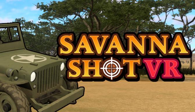 SAVANNA SHOT VR Free Download