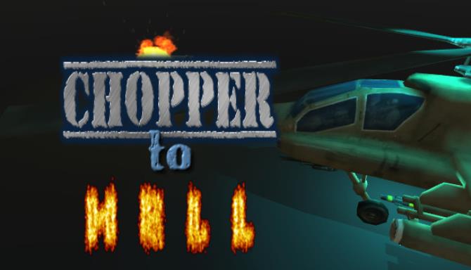 Chopper To Hell-DARKZER0 Free Download