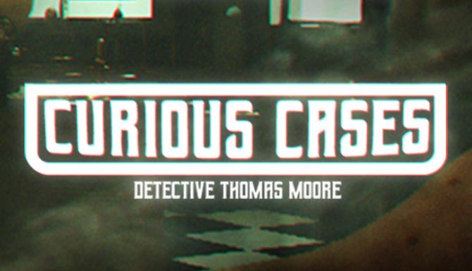 Curious Cases Update v20190412-PLAZA Free Download
