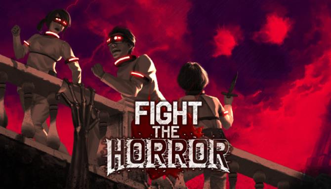 Fight the Horror Update v1 0 1-CODEX Free Download
