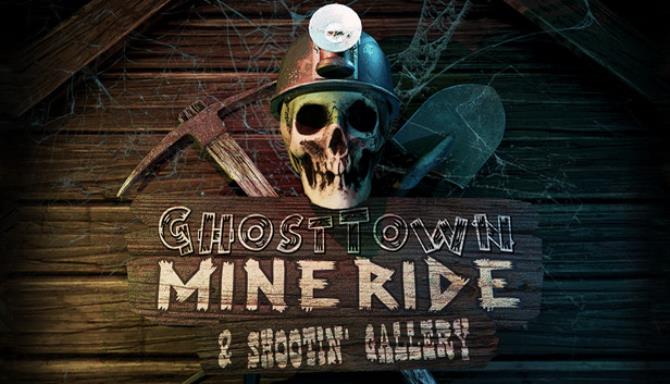 Ghost Town Mine Ride & Shootin’ Gallery Free Download