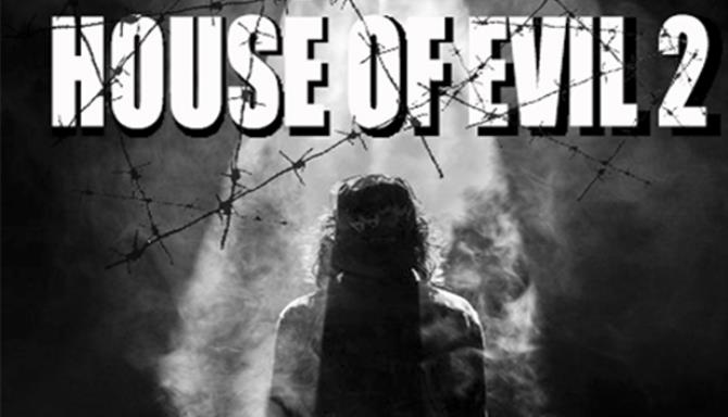 House of Evil 2-PLAZA Free Download