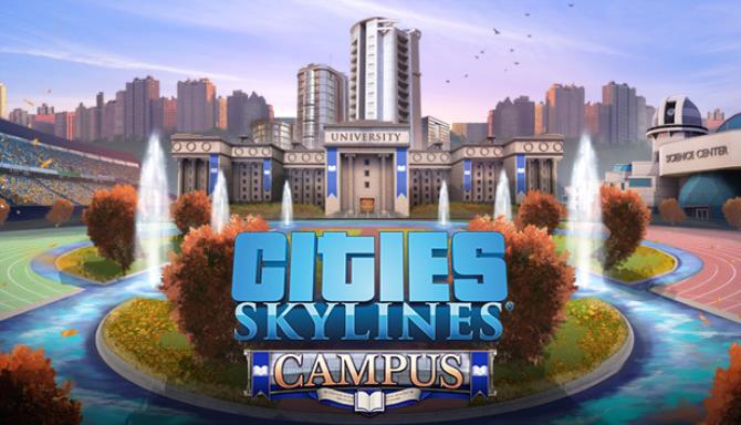 Cities Skylines Campus-CODEX Free Download