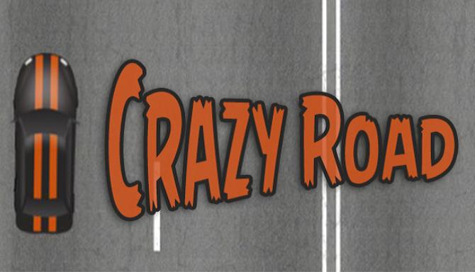 Crazy Road-RAZOR Free Download