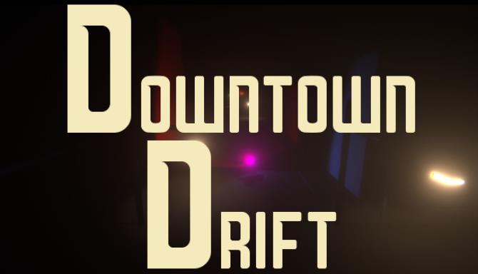 Downtown Drift-DARKZER0 Free Download