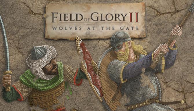 Field of Glory II Wolves at the Gate-PLAZA