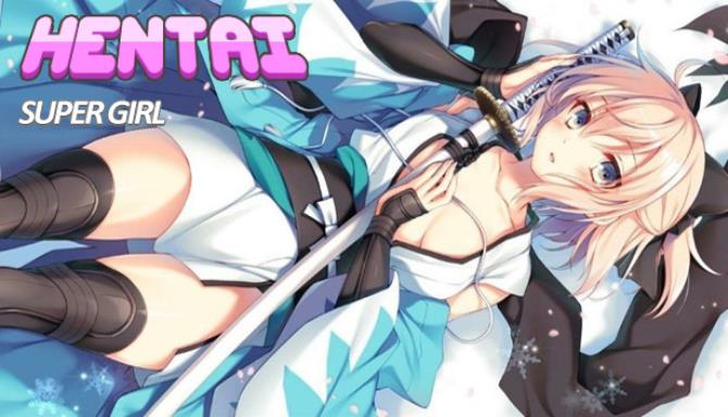 Hentai Super Girl Free Download