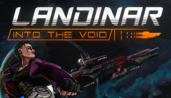 Landinar Into the Void-CODEX Free Download