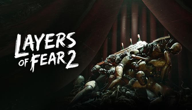 Layers of Fear 2 PROPER-CODEX Free Download