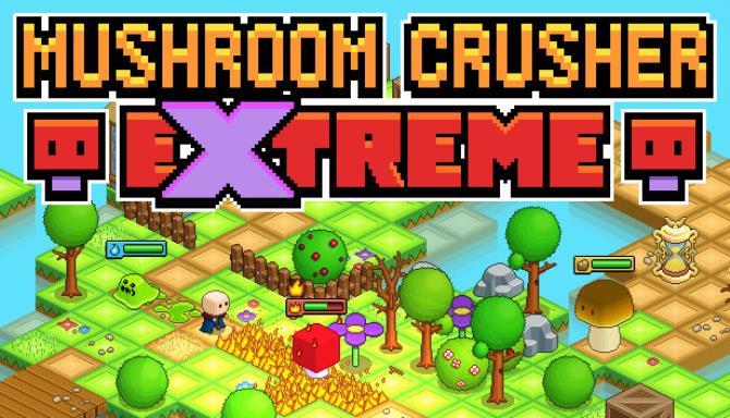 Mushroom Crusher Extreme-SiMPLEX Free Download