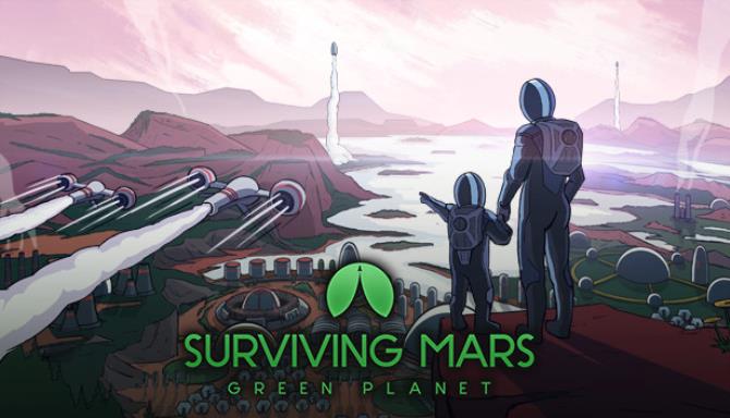 Surviving Mars Green Planet Update v20190529-CODEX Free Download