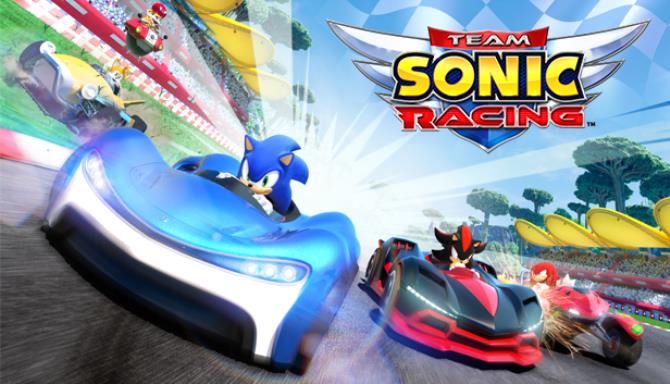 Team Sonic Racing-FULL UNLOCKED Free Download