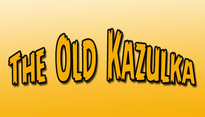 The Old Kazulka-RAZOR Free Download