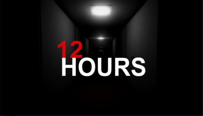 12 HOURS-SKIDROW Free Download