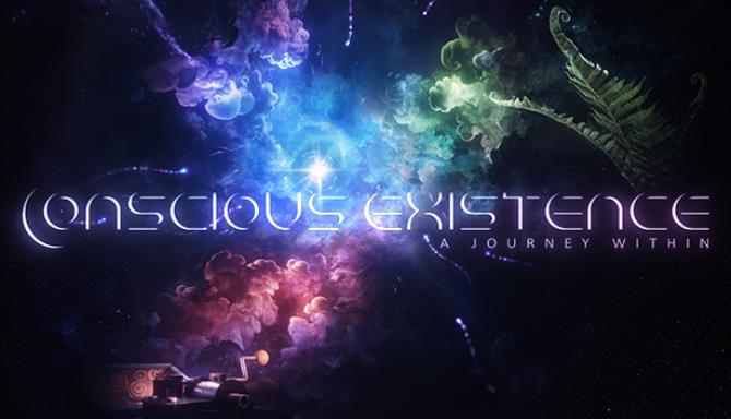 Conscious Existence – A Journey Within Free Download