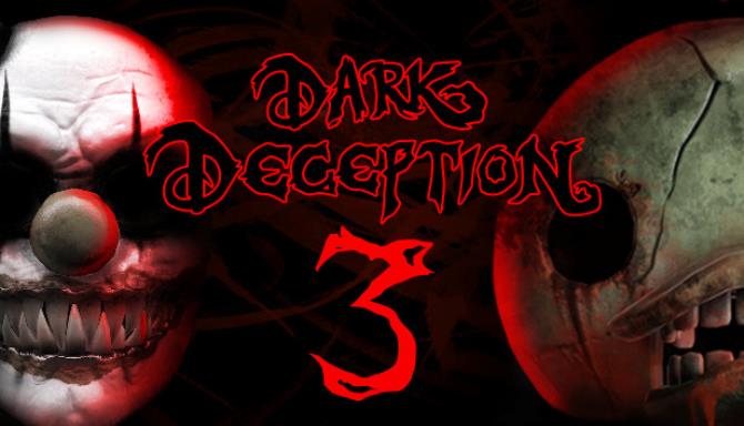 Dark Deception Chapter 3-PLAZA Free Download