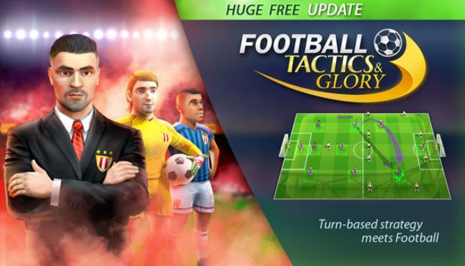 Football Tactics and Glory Creative Freedom-PLAZA Free Download