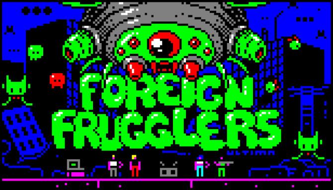 Foreign Frugglers Free Download
