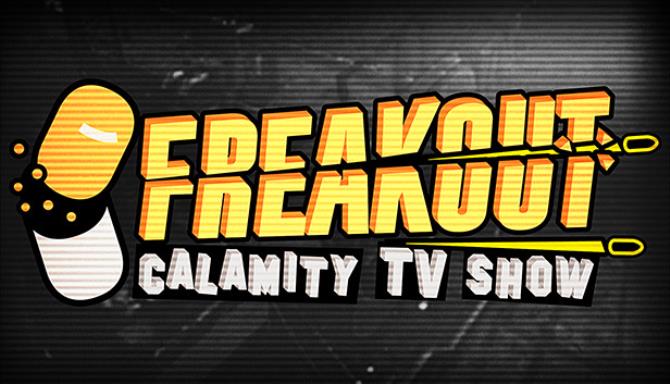 Freakout Calamity TV Show-SKIDROW Free Download