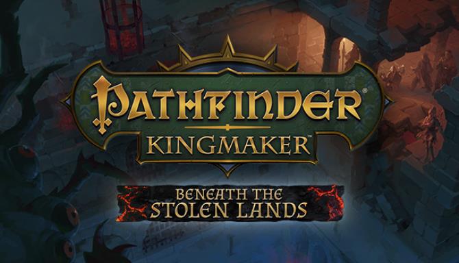 Pathfinder Kingmaker Beneath the Stolen Lands-CODEX