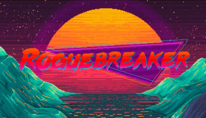 Roguebreaker Free Download