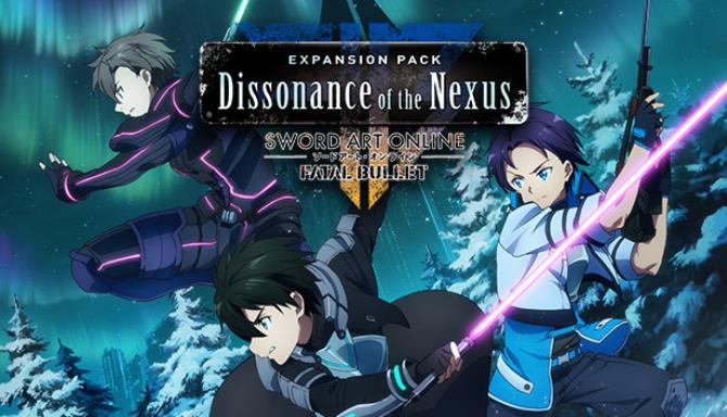 Sword Art Online Fatal Bullet Dissonance of the Nexus-CODEX Free Download