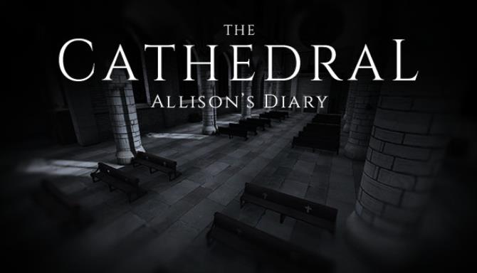 The Cathedral: Allison’s Diary Free Download