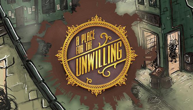 A Place for the Unwilling Update v1 0 429-PLAZA Free Download