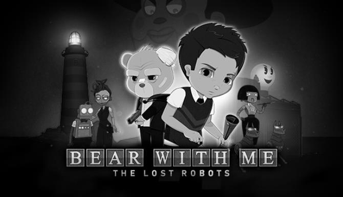 Bear With Me The Lost Robots-PLAZA Free Download
