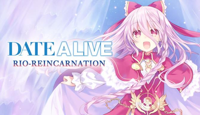 DATE A LIVE Rio Reincarnation-DARKSiDERS Free Download