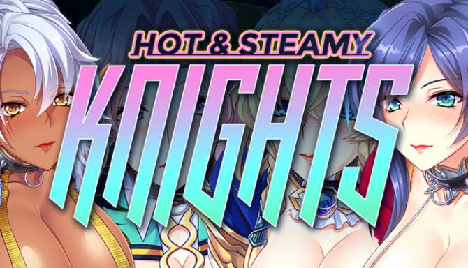 Hot & Steamy Knights Free Download