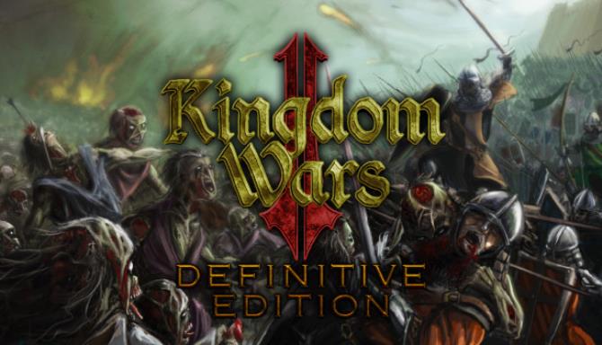 Kingdom Wars 2 Definitive Edition Survival Update v1 10-PLAZA Free Download