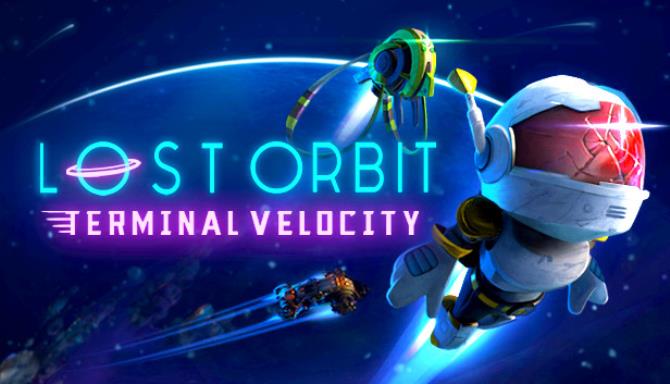 LOST ORBIT Terminal Velocity-PLAZA Free Download