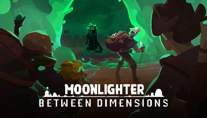 Moonlighter Between Dimensions-PLAZA