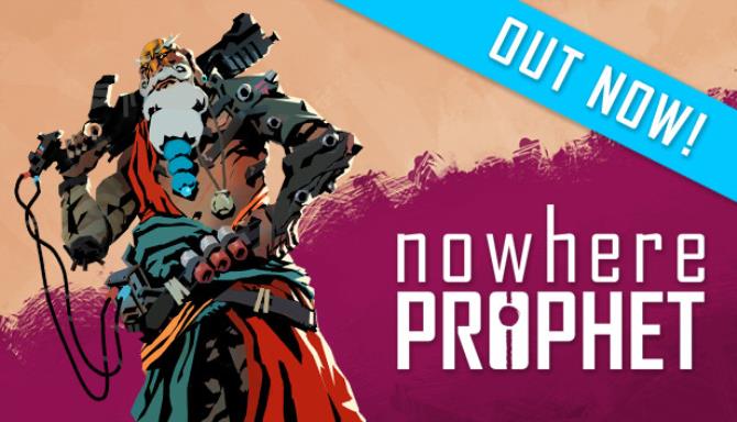 Nowhere Prophet Deluxe Edition Update v1 04 001-PLAZA Free Download