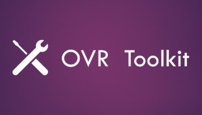 OVR Toolkit Free Download