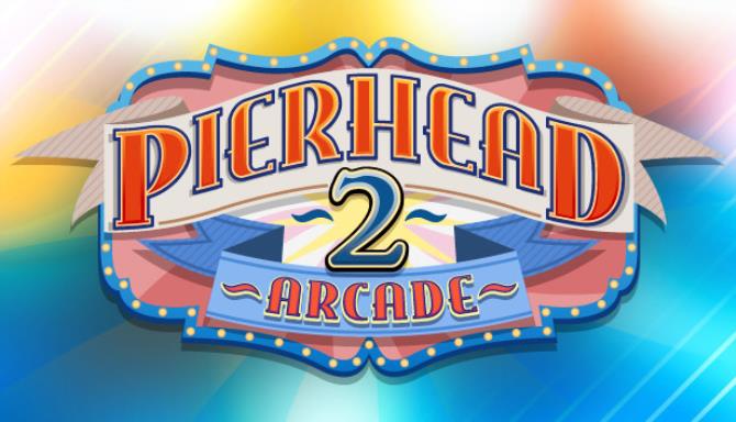 Pierhead Arcade 2 Free Download