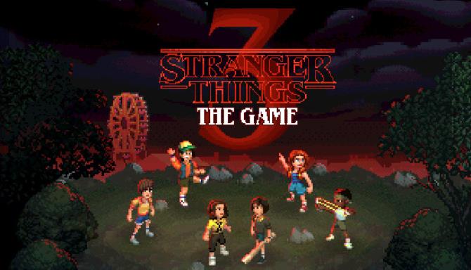 Stranger Things 3 The Game-Unleashed Free Download