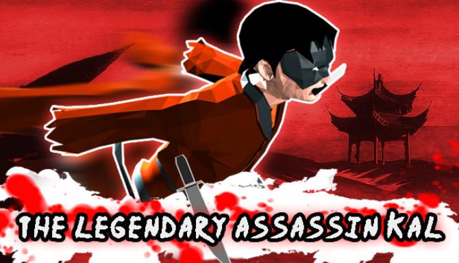 The Legendary Assassin Kal-DARKZER0 Free Download